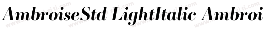 AmbroiseStd LightItalic AmbroiseStd字体转换
